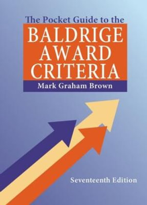 The Pocket Guide to the Baldrige Award Criteria (5-Pack) - Mark Graham Brown