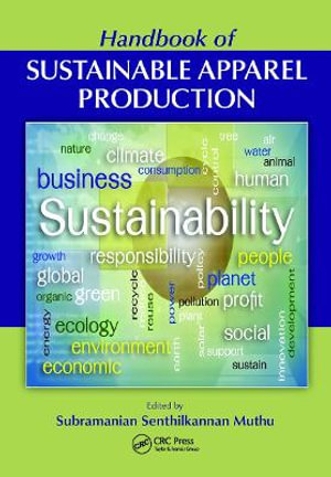 Handbook of Sustainable Apparel Production - Subramanian Senthilkannan Muthu