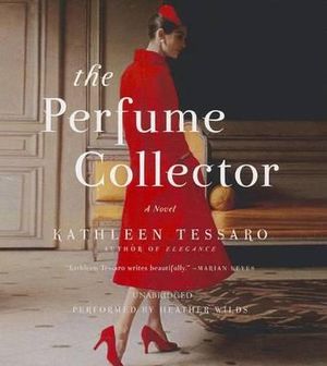 kathleen tessaro the perfume collector