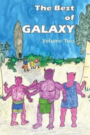 The Best of Galaxy Volume Two : THE BEST OF GALAXY - Evelyn E. Smith