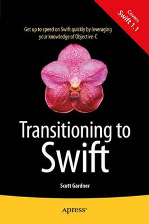 Transitioning to Swift - Scott Gardner