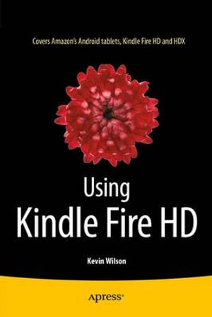 Using Kindle Fire HD - Kevin Wilson