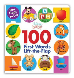 Disney Baby : 100 First Words Lifttheflap - Disney Books