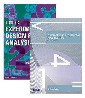 Foolproof Guide to Statistics Using IBM SPSS + Experimental Design & Analysis 100013 (Custom Edition) Value Pack : 2nd Edition - Adelma Hills