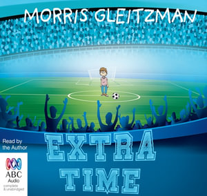 Extra Time - Morris Gleitzman