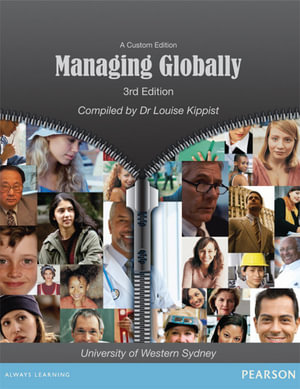 Managing Globally (Custom Edition) : 3rd edition - Louise Kippist