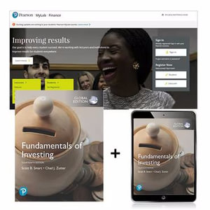 Fundamentals of Investing, Global Edition + MyLab Finance with Pearson eText : 14th Edition - Scott Smart