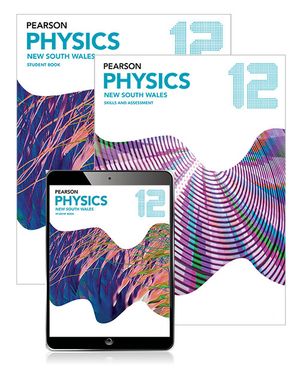 Pearson Physics 12 New South Wales Student Book, eBook and Skills & Assessment Book : Pearson Physics NSW - Norbert Dommel