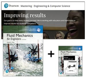 Fluid Mechanics for Engineers in SI Units, Global Edition + Mastering Engineering with Pearson eText - David A. Chin