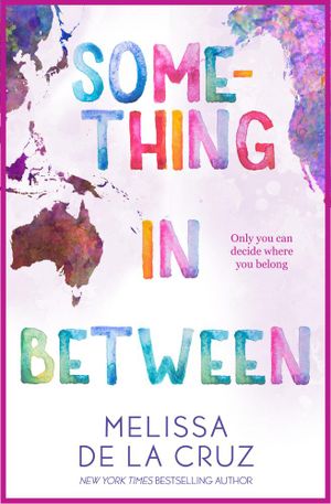 Something in Between - Melissa de la Cruz