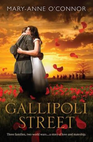 Gallipoli Street - Mary-Anne O'Connor