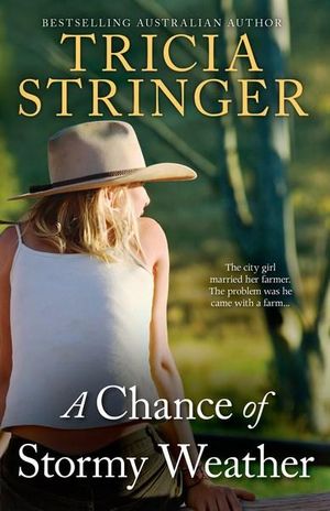 A Chance Of Stormy Weather - Tricia Stringer