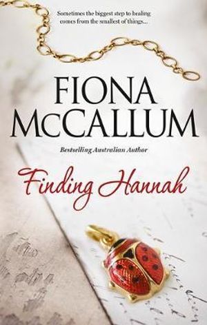 Finding Hannah : The Finding Hannah Series - Fiona McCallum