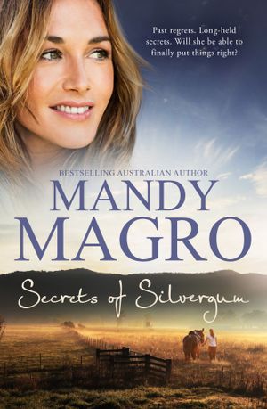 Secrets of Silvergum - Mandy Magro