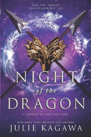 Night of the Dragon : Shadow of the Fox - Julie Kagawa