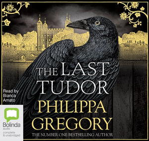 The Last Tudor : 16 Audio CDs Included - Philippa Gregory