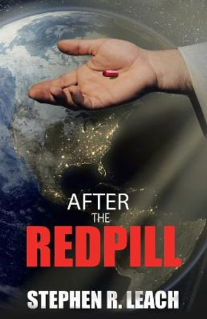 After the Red Pill - Stephen R. Leach