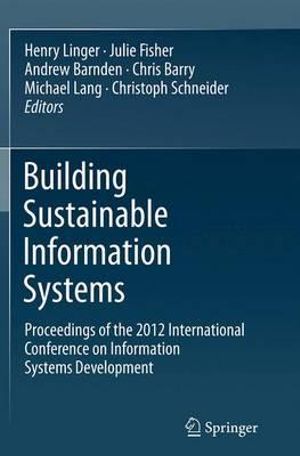 Building Sustainable Information Systems - Henry Linger