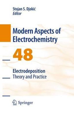 Electrodeposition : Theory and Practice - Stojan S. Djokic