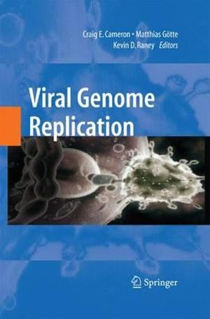 Viral Genome Replication - Craig E. Cameron