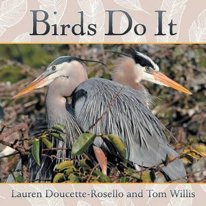 Birds Do It - Lauren Doucette-Rosello