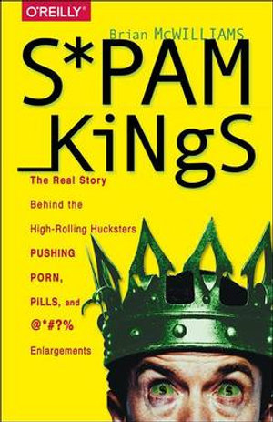 Spam Kings - Brian Mcwilliams