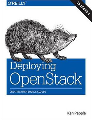 Deploying OpenStack - Ken Pepple