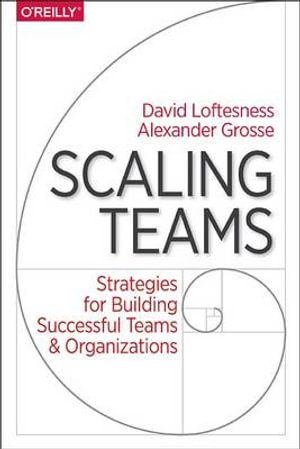 Scaling Teams - Alexander Grosse