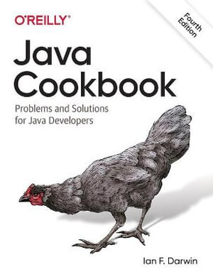 Java Cookbook : Problems and Solutions for Java Developers - Ian F. Darwin