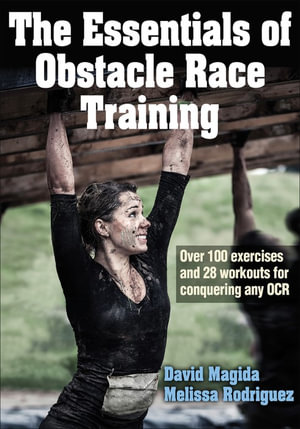 The Essentials of Obstacle Race Training - David Magida