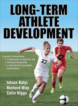 Long-Term Athlete Development - Istvan Balyi