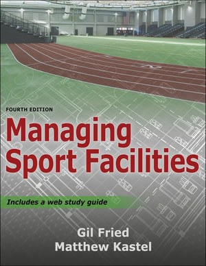 Managing Sport Facilities - Gil Fried