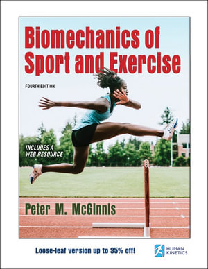 Biomechanics of Sport and Exercise - Peter M. McGinnis