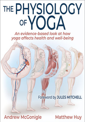 The Physiology of Yoga - Andrew McGonigle