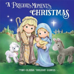 A Precious Moments Christmas : Two Classic Holiday Carols - Precious Moments