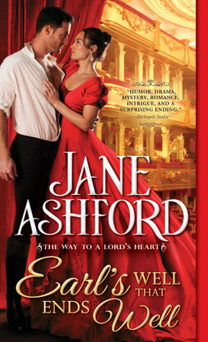 Earl's Well That Ends Well : Way to a Lord's Heart - Jane Ashford