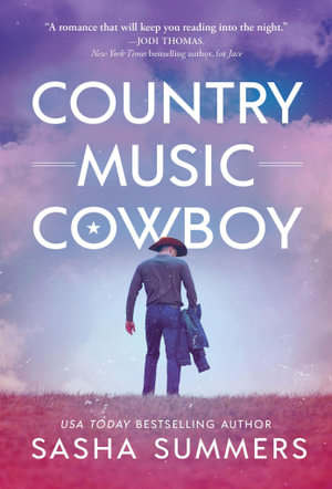 Country Music Cowboy : Kings of Country - Sasha Summers