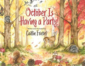 October Is Having a Party! - Caitlin Friebel