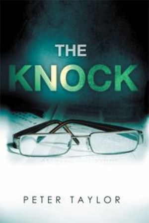 The Knock - Peter Taylor