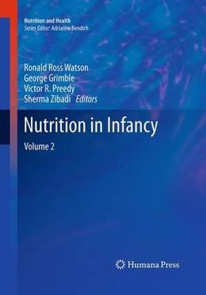 Nutrition in Infancy : Volume 2 - Ronald Ross Watson