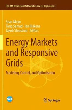 Energy Markets and Responsive Grids : Modeling, Control, and Optimization - Sean Meyn