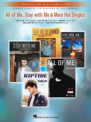 All of Me Stay with Me & More Hot Singles  : Popular Guitar Hits Simple Charts for Players of All Levels - Hal Leonard Publishing Corporation