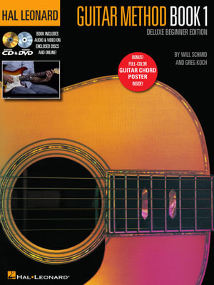 Hal Leonard Guitar Method – Book 1 (Deluxe Beginner Edition) : Includes Audio & Video on Discs and Online Plus Guitar Chord Poster - Will Schmid