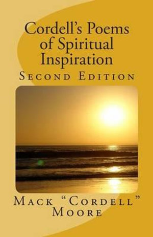 Cordell's Poems of Spiritual Inspiration - Mack Cordell Moore