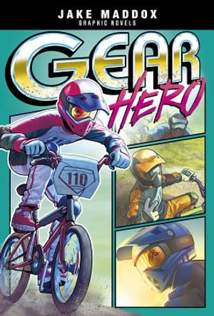 Gear Hero : Jake Maddox Graphic Novels - Fernando Cano