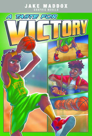 A Taste For Victory Jake Maddox Graphic Novels By Jake Maddox 9781496597144 Booktopia