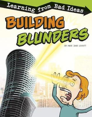 Building Blunders : Learning from Bad Ideas - Amie Jane Leavitt