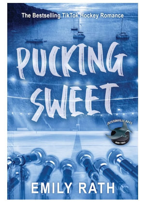 Pucking Sweet : Jacksonville Rays Hockey - Emily Rath