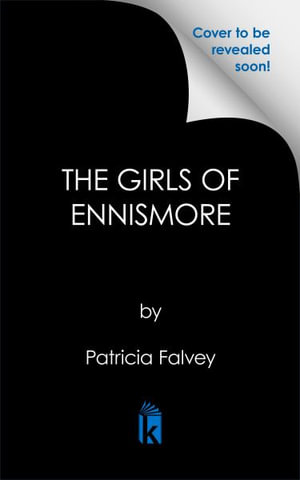 The Girls of Ennismore - Patricia Falvey