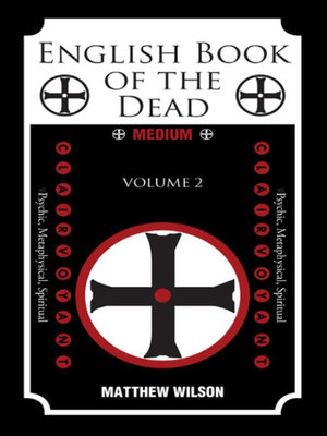 English Book of the Dead : Volume (2) - Matthew Wilson